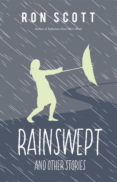 Rainswept and Other Stories - Ron Scott