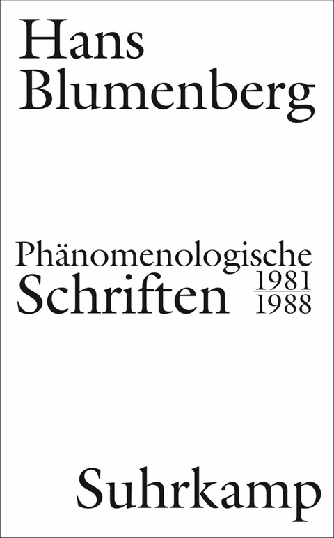 Phänomenologische Schriften -  Hans Blumenberg