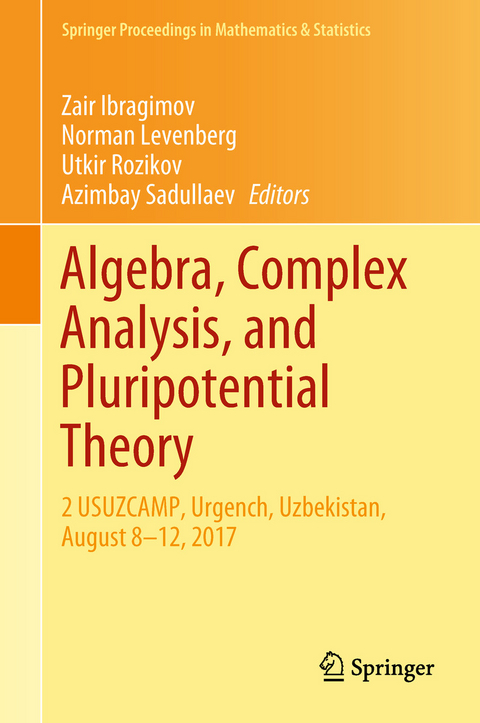 Algebra, Complex Analysis, and Pluripotential Theory - 