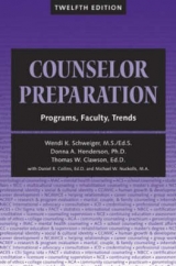 Counselor Preparation - Schweiger, Wendi K.; Henderson, Donna A.; Clawson, Thomas W.; Collins, Daniel R.; Nuckolls, Michael