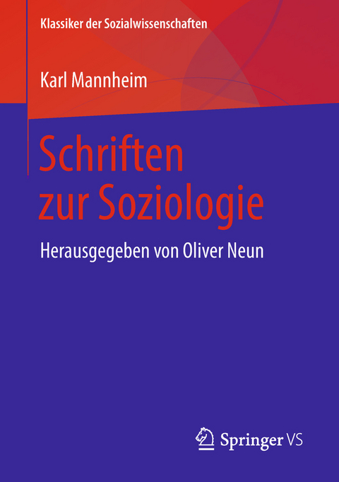 Schriften zur Soziologie - Karl Mannheim