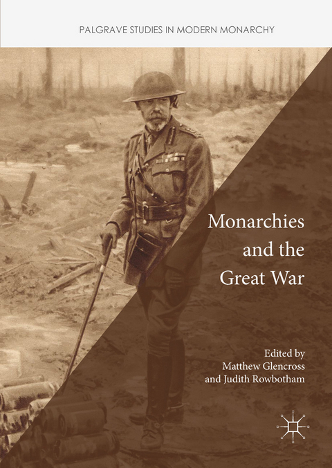 Monarchies and the Great War - 
