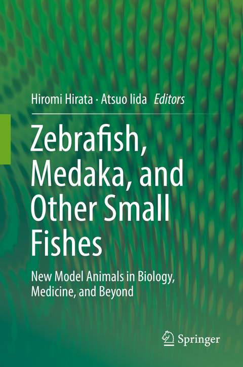 Zebrafish, Medaka, and Other Small Fishes - 