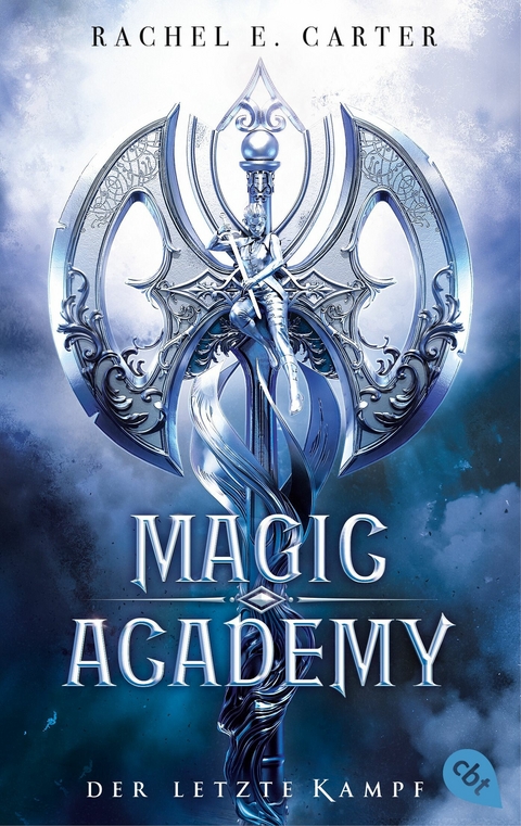 Magic Academy - Der letzte Kampf -  Rachel E. Carter