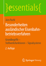 Besonderheiten ausländischer Eisenbahnbetriebsverfahren - Jörn Pachl