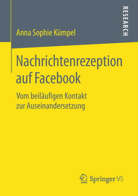 Nachrichtenrezeption auf Facebook - Anna Sophie Kümpel