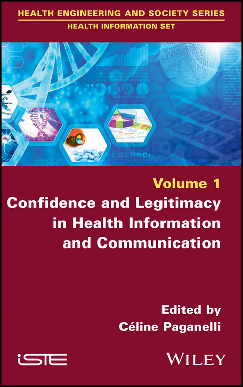 Confidence and Legitimacy in Health Information and Communication - 