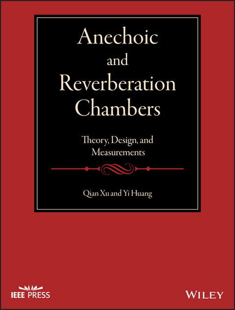 Anechoic and Reverberation Chambers -  Yi Huang,  Qian Xu