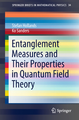 Entanglement Measures and Their Properties in Quantum Field Theory -  Stefan Hollands,  Ko Sanders