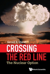 Crossing The Red Line: The Nuclear Option -  Marsh Gerald E Marsh