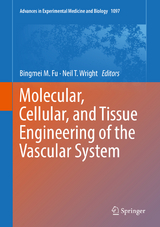 Molecular, Cellular, and Tissue Engineering of the Vascular System - 