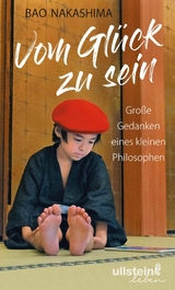 Vom Glück zu sein - Bao Nakashima