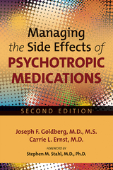 Managing the Side Effects of Psychotropic Medications - Joseph F. Goldberg, Carrie L. Ernst