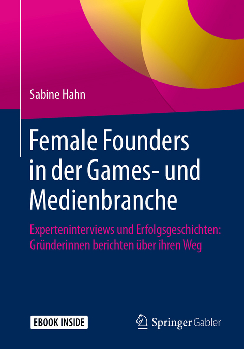 Female Founders in der Games- und Medienbranche - Sabine Hahn