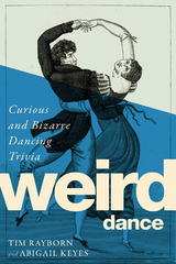 Weird Dance -  Abigail Keyes,  Tim Rayborn