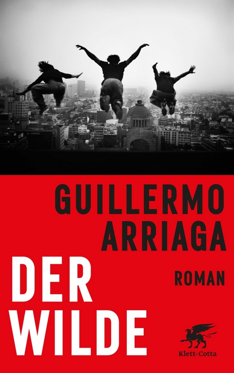 Der Wilde - Guillermo Arriaga