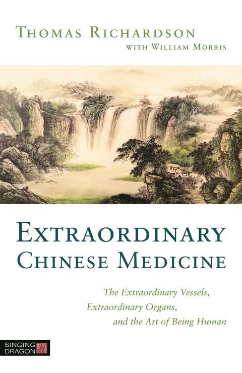 Extraordinary Chinese Medicine -  Thomas Richardson