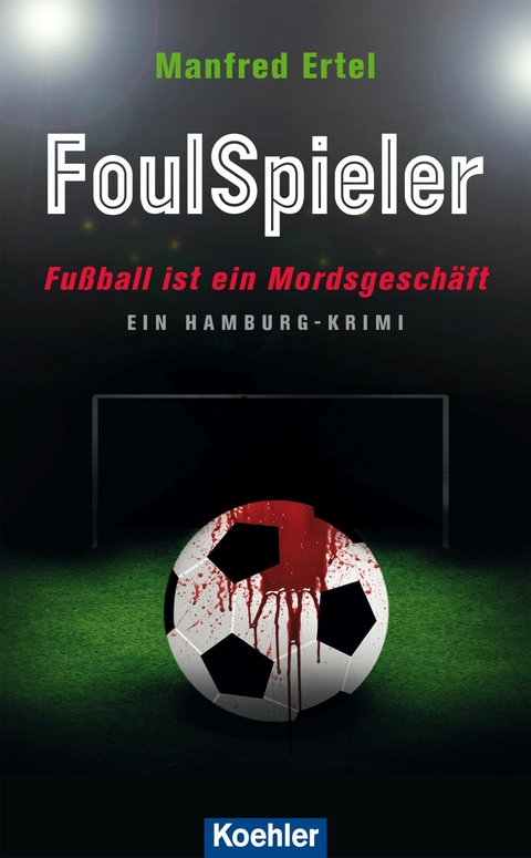 FoulSpieler - Manfred Ertel