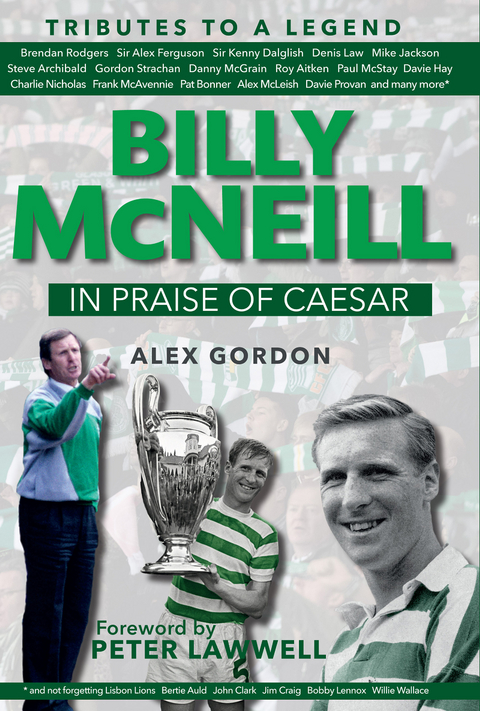 Billy McNeill -  Alex Gordon