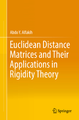 Euclidean Distance Matrices and Their Applications in Rigidity Theory - Abdo Y. Alfakih