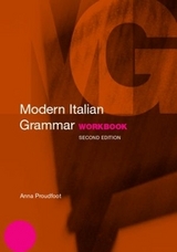 Modern Italian Grammar Workbook - Proudfoot, Anna