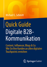 Quick Guide Digitale B2B-Kommunikation - Michael C. Schmitt