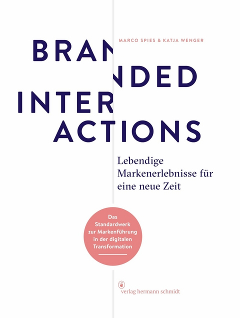 Branded Interactions - Marco Spies, Katja Wenger