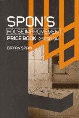 Spon's House Improvement Price Book - Spain, Bryan