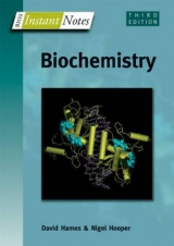 BIOS Instant Notes in Biochemistry - Hames, David; Hooper, Nigel