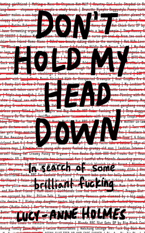 Don't Hold My Head Down -  Lucy-Anne Holmes