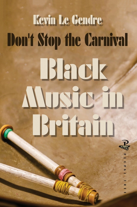 Don't Stop the Carnival - Kevin Le Gendre