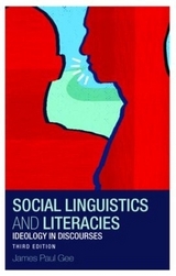 Social Linguistics and Literacies - Gee, James; Gee, James Paul