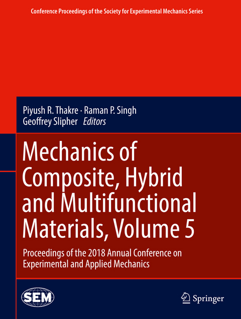 Mechanics of Composite, Hybrid and Multifunctional Materials, Volume 5 - 