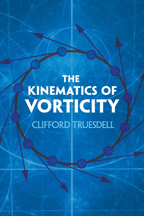 Kinematics of Vorticity -  Clifford Truesdell