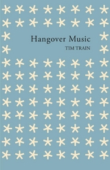 Hangover Music -  Tim Train