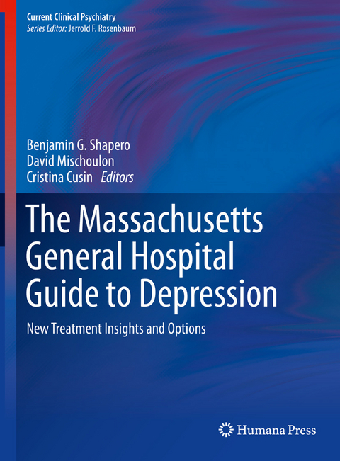 The Massachusetts General Hospital Guide to Depression - 
