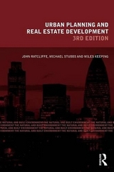 Urban Planning and Real Estate Development - Ratcliffe, John; Stubbs, Michael; Keeping, Miles