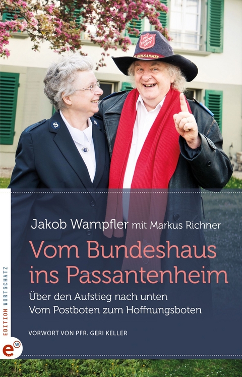 Vom Bundeshaus ins Passantenheim - Jakob Wampfler