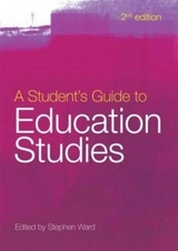 A Student's Guide to Education Studies - Ward, Stephen