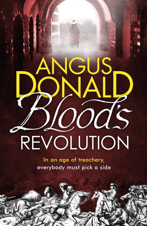 Blood's Revolution -  Angus Donald