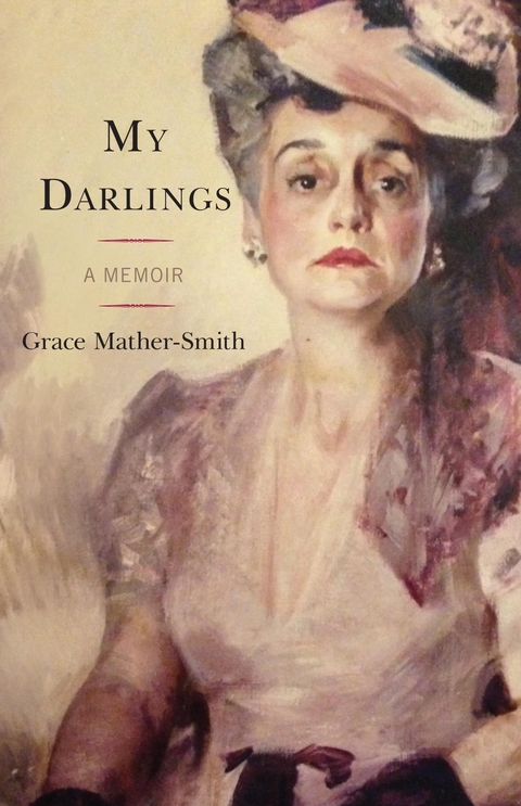 My Darlings -  Grace Mather-Smith