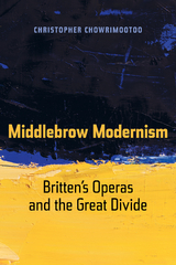 Middlebrow Modernism - Christopher Chowrimootoo