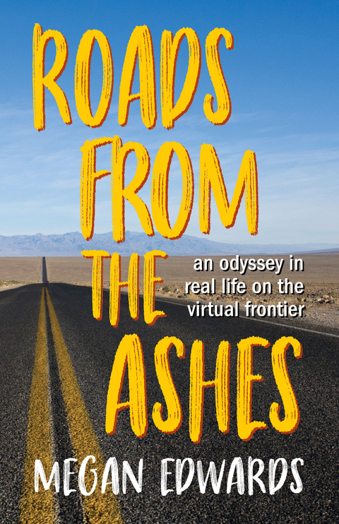 Roads From the Ashes - Megan Edwards