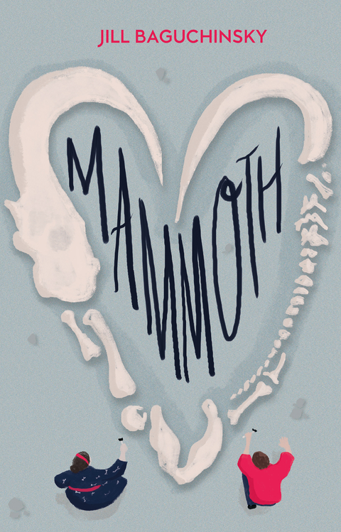 Mammoth -  Jill Baguchinsky