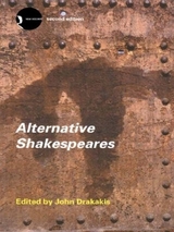Alternative Shakespeares - Drakakis, John