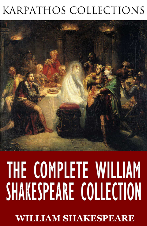 Complete William Shakespeare Collection -  William Shakespeare