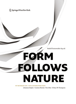 Form Follows Nature - Rudolf Finsterwalder