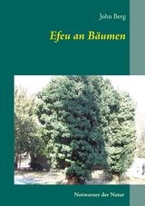 Efeu an Bäumen - John Berg