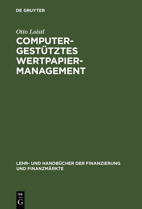 Computergestütztes Wertpapiermanagement - Otto Loistl