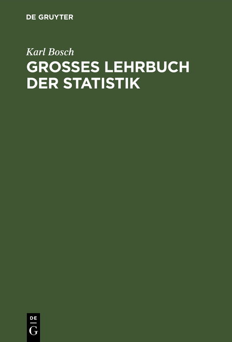Großes Lehrbuch der Statistik - Karl Bosch
